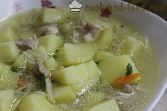 Vermicelli soep met kip en aardappelen - hoe je een heerlijke aardappelsoep met noedels en kip te bereiden, met een stap voor stap recept foto's